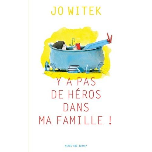 Y'a Pas De Héros Dans Ma Famille !
