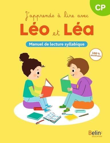 J'apprends À Lire Avec Léo Et Léa Cp - Manuel De Lecture Syllabique
