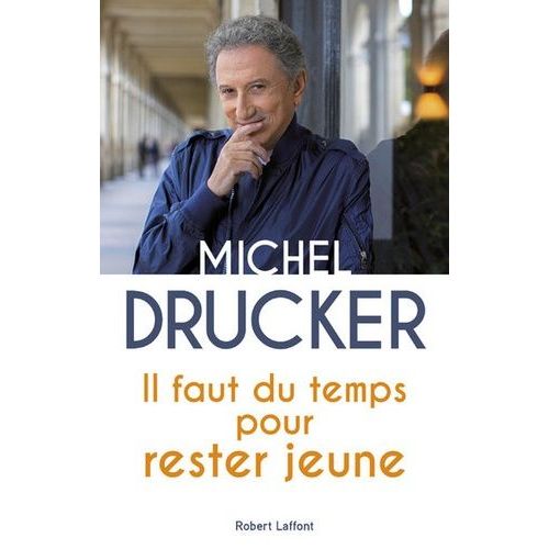 Il Faut Du Temps Pour Rester Jeune