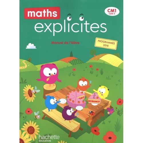 Maths Explicites Cm1 - Manuel De L'élève
