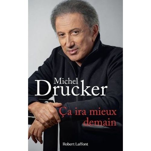 Ca Ira Mieux Demain