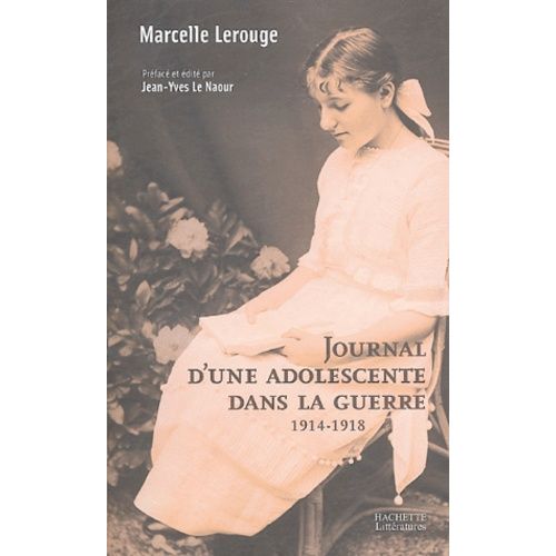 Journal D'une Adolescente Dans La Guerre (1914-1918)