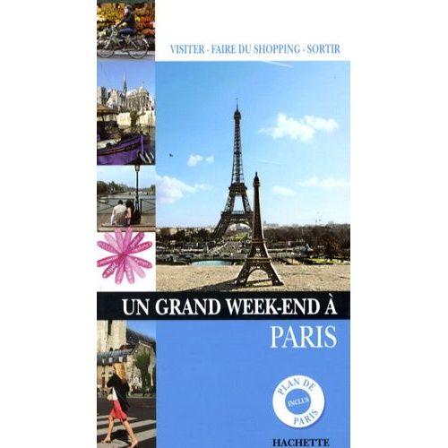 Un Grand Week-End À Paris