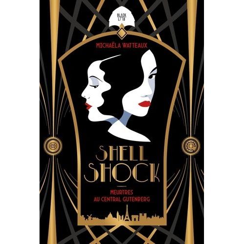 Shell Shock - Meurtres Au Central Gutenberg