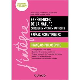 Expérience De La Nature - Canguilhem, Verne, Haushofer - Prépas Scientifiques Français-Philosophie