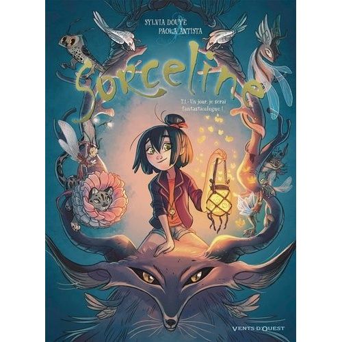Sorceline - Tome 1 - Un Jour, Je Serai Fantasticologue !