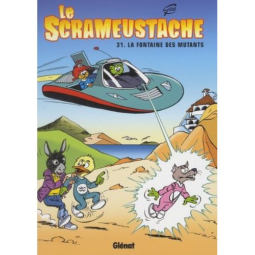 Le Scrameustache - Tome 31 - La Fontaine Des Mutants