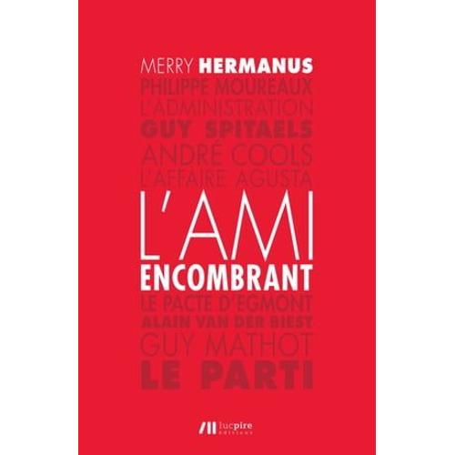 L'ami Encombrant