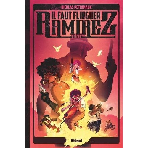 Il Faut Flinguer Ramirez - Tome 2