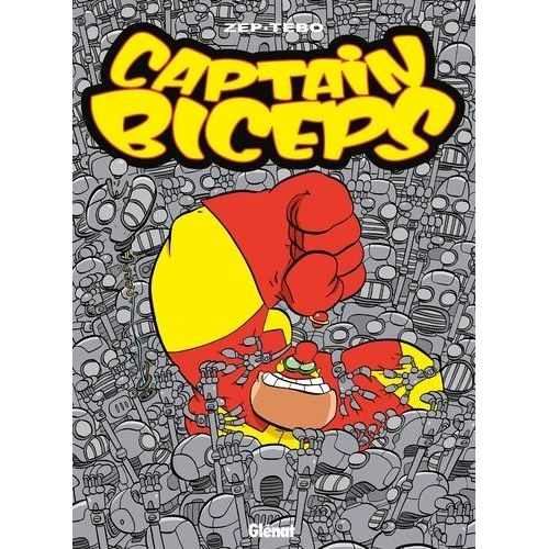 Captain Biceps - Tome 4 - L'inoxydable