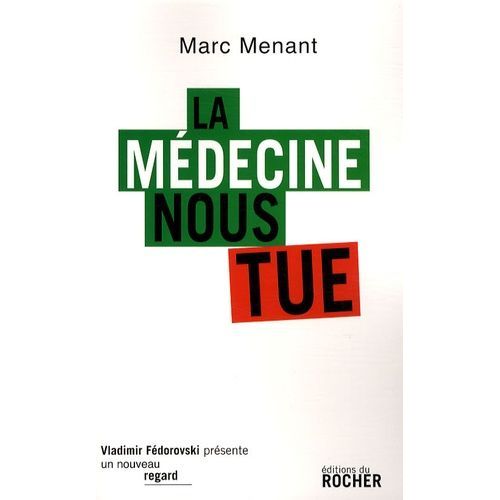 La Médecine Nous Tue