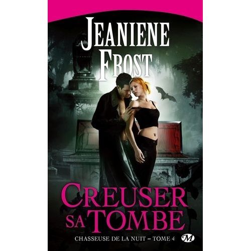 Chasseuse De La Nuit - Tome 4 - Creuser Sa Tombe