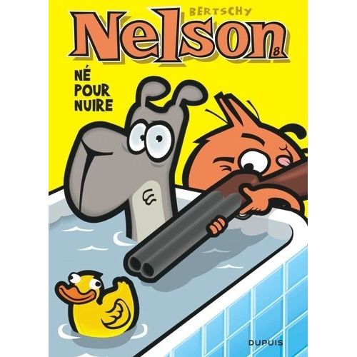 Nelson - Tome 8 - Né Pour Nuire