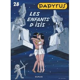 Papyrus - Tome 28 - Les Enfants D'isis