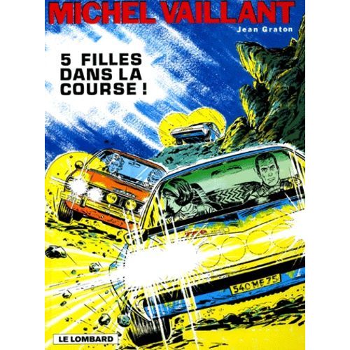 Michel Vaillant - Tome 5 - 5 Filles Dans La Course !