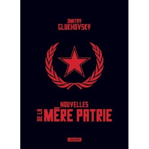Nouvelles De La Mère Patrie