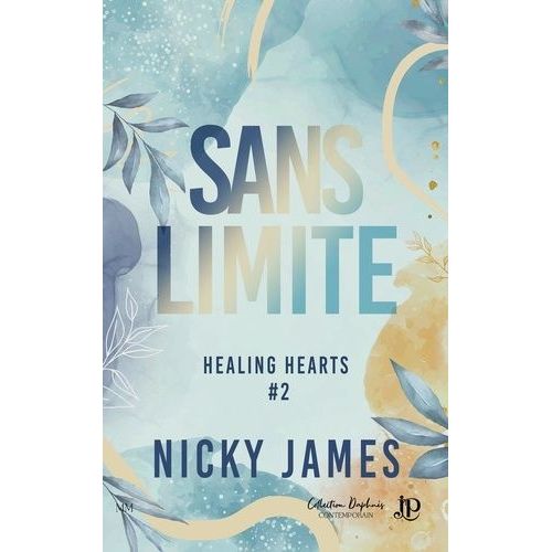 Healing Hearts - Tome 2 - Sans Limite