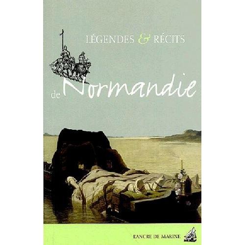 Légendes & Récits De Normandie