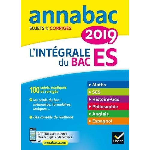 L'intégrale Du Bac Es - Sujets & Corrigés