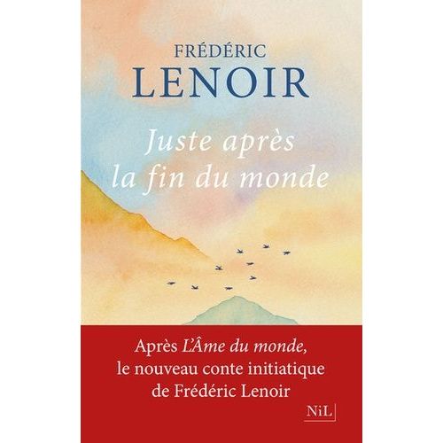 Juste Après La Fin Du Monde