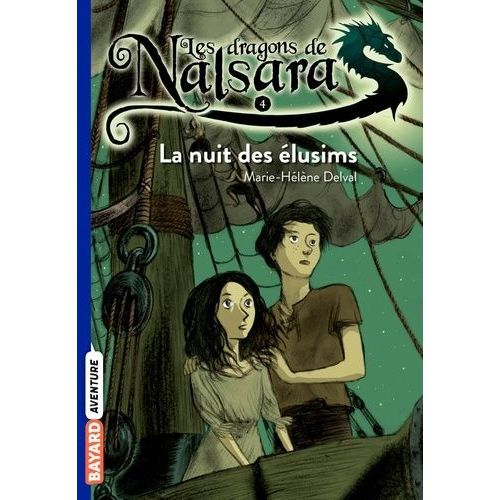 Les Dragons De Nalsara - Tome 4 - La Nuit Des Élusims
