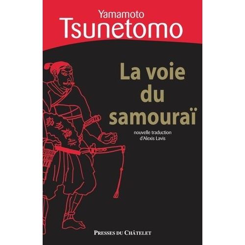 La Voie Du Samouraï - Hagakure