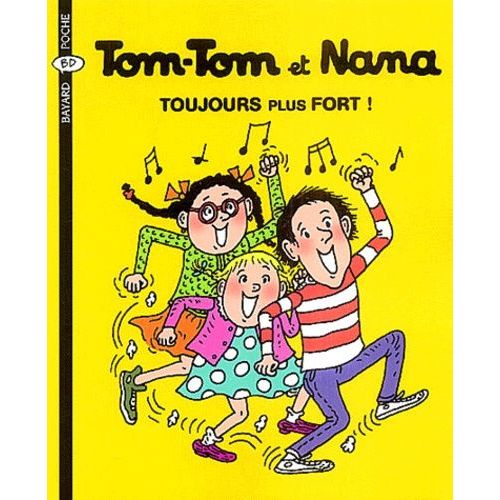 Tom-Tom Et Nana - Tome 29 - Toujours Plus Fort !