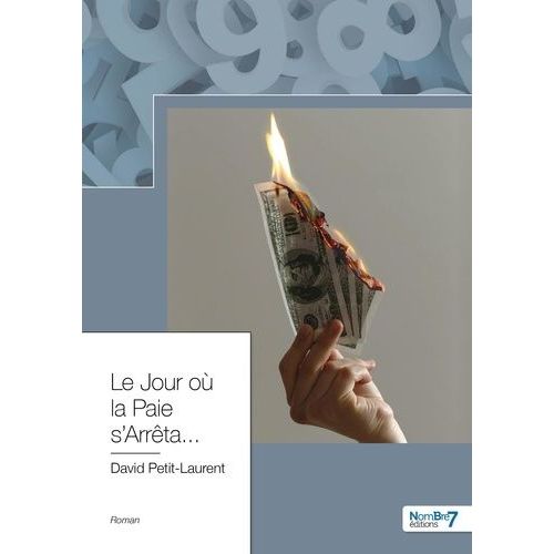 Le Jour Où La Paie S'arrêta