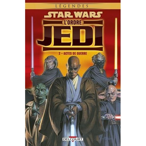 Star Wars, L'ordre Jedi - Tome 2 - Actes De Guerre