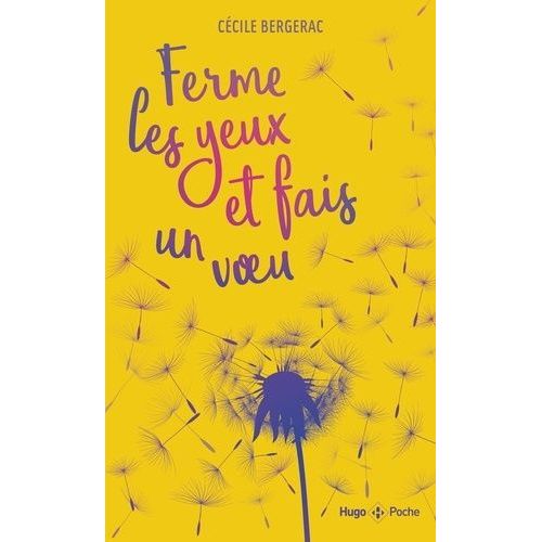 Ferme Les Yeux Et Fais Un Voeu