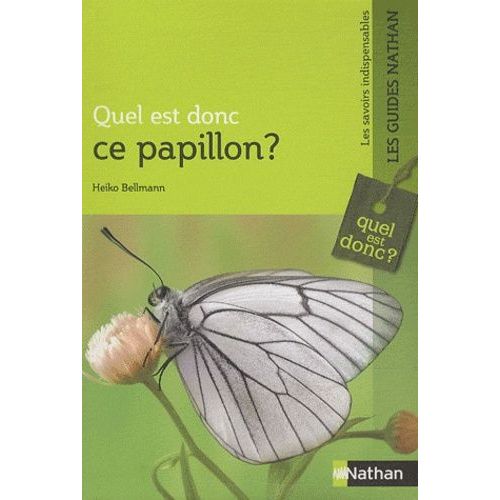Quel Est Donc Ce Papillon ?