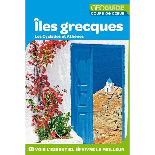 Iles Grecques - Les Cyclades Et Athènes