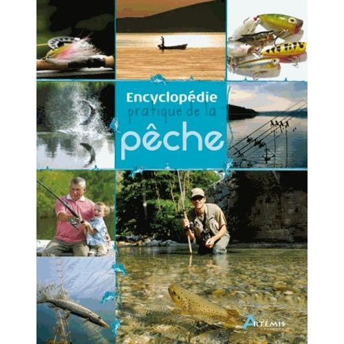 Encyclopédie Pratique De La Pêche