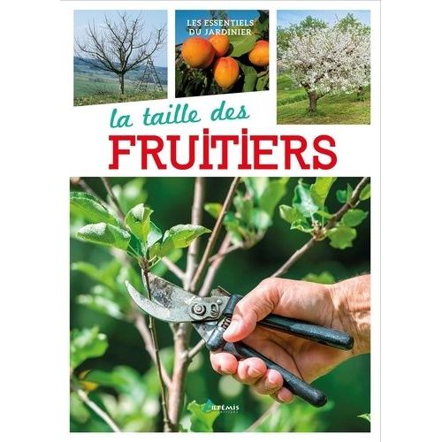 La Taille Des Fruitiers