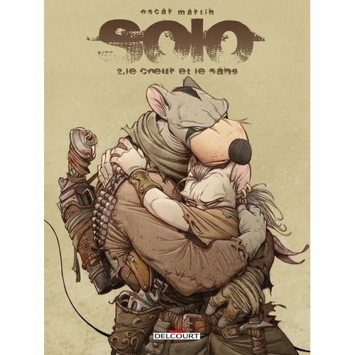 Solo - Tome 2 - Le Coeur Et Le Sang