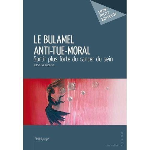 Le Bulamel Anti-Tue-Moral