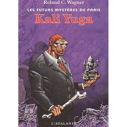 Les Futurs Mystères De Paris Tome 8 - Kali Yuga