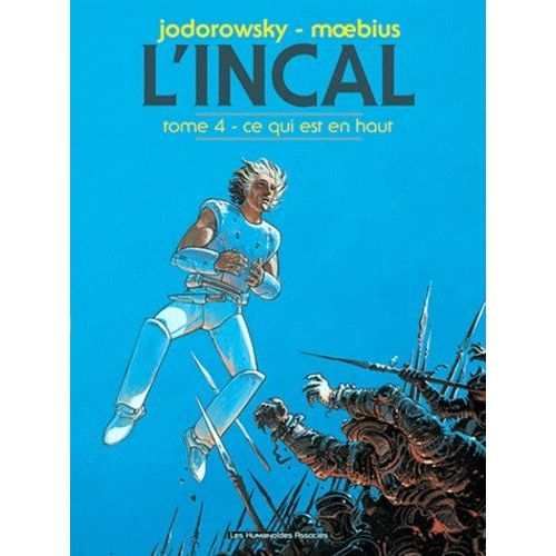 L'incal - Tome 4 - Ce Qui Est En Haut