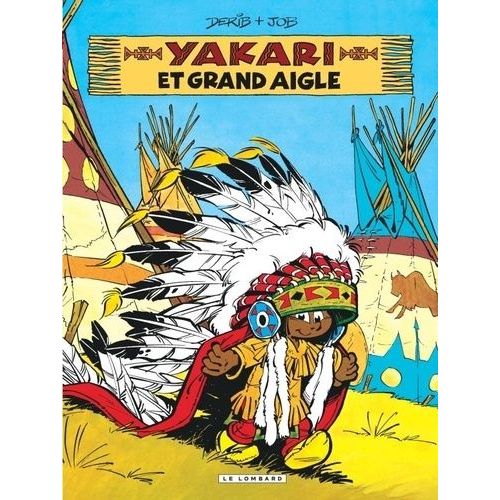 Yakari - Tome 1 - Yakari Et Grand Aigle