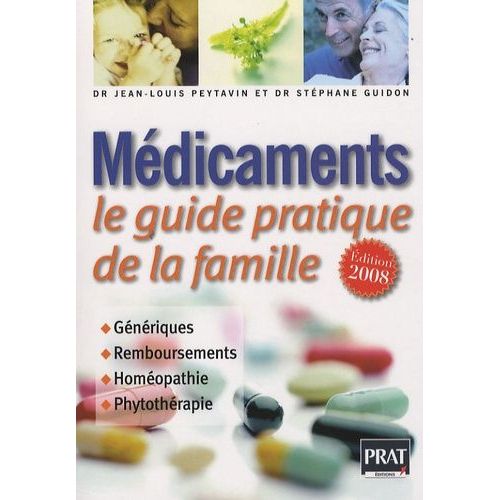 Médicaments - Le Guide Pratique De La Famille