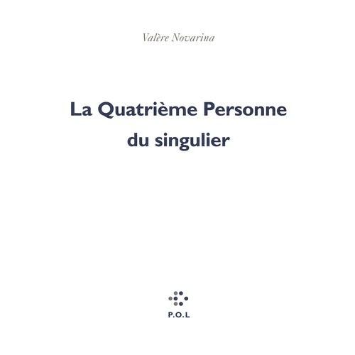 La Quatrième Personne Du Singulier