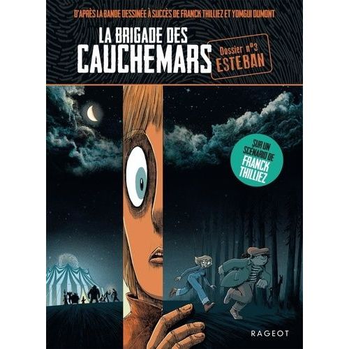 La Brigade Des Cauchemars - Tome 3 - Esteban