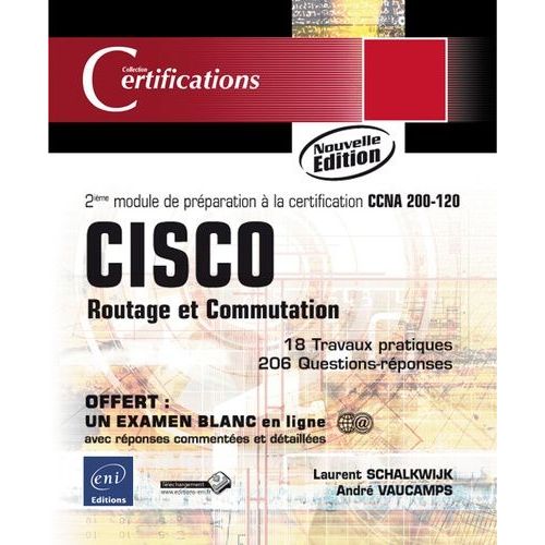 Cisco, Routage Et Commutation - 2e Module De Préparation À La Certification Ccna 200-120