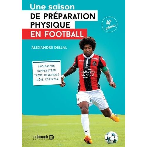 Une Saison De Préparation Physique En Football