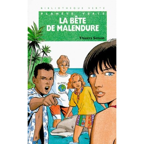 Planète Verte - La Bête De Malendure