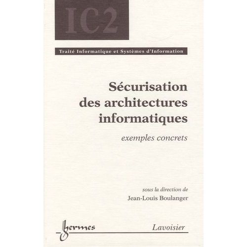 Sécurisation Des Architectures Informatiques - Exemples Concrets