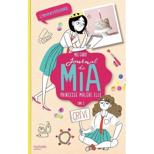 Journal De Mia, Princesse Malgré Elle - Tome 5 - L'anniversaire