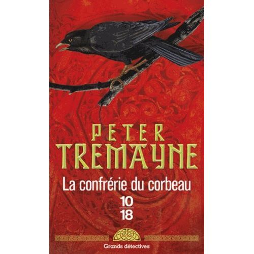 La Confrérie Du Corbeau