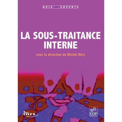 La Sous-Traitance Interne