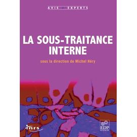 La Sous-Traitance Interne